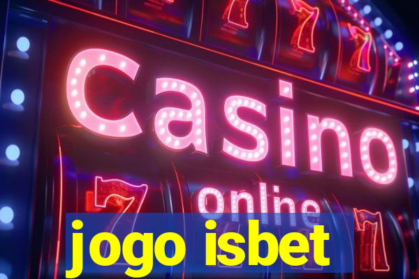 jogo isbet